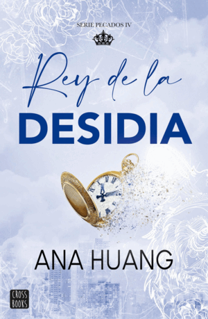 PECADOS 4. REY DE LA DESIDIA