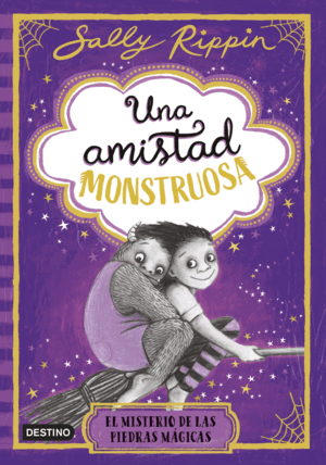 UNA AMISTAD MONSTRUOSA 2 EL MISTERIO DE LAS PIEDRA