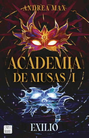 ACADEMIA DE MUSAS 1. EXILIO