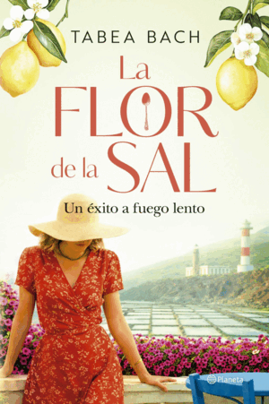 LA FLOR DE LA SAL. UN ÉXITO A FUEGO LENTO