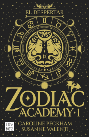ZODIAC ACADEMY 1. EL DESPERTAR