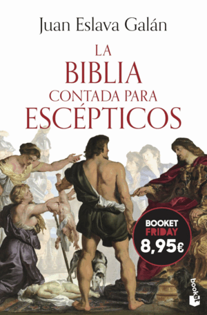 LA BIBLIA CONTADA PARA ESCÉPTICOS