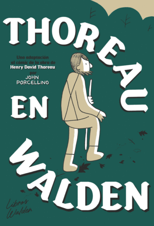 THOREAU EN WALDEN