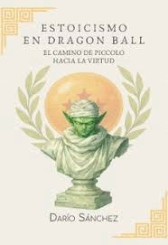 ESTOICISMO EN DRAGON BALL