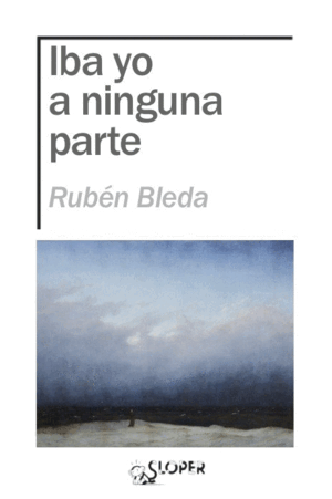 IBA YO A NINGUNA PARTE