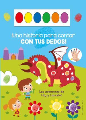 UNA HISTORIA PARA CONTAR CON TUS DEDOS. LILY Y LAN