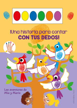 UNA HISTORIA PARA CONTAR CON TUS DEDOS. MIA Y MARI