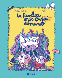LA FAMILIA MÁS CUQUI DEL MUNDO