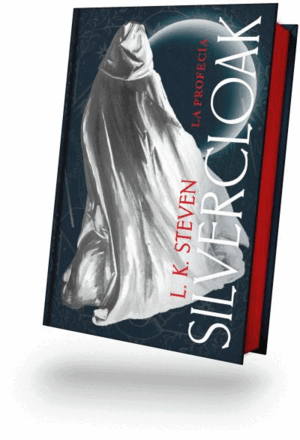 SILVERCLOAK: LA PROFECÍA