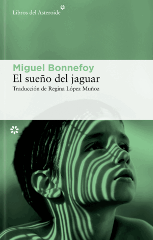 SUEÑO DEL JAGUAR, EL