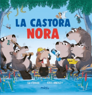 LA CASTORA NORA