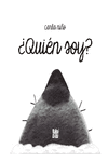 ¿QUIÉN SOY?
