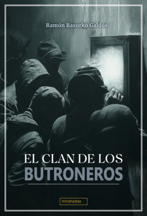 EL CLAN DE LOS BUTRONEROS