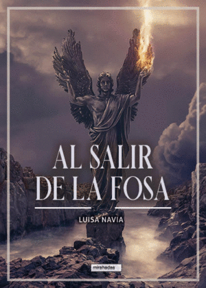 AL SALIR DE LA FOSA
