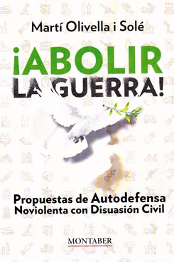 ¡ABOLIR LA GUERRA!
