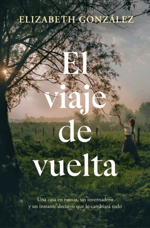 VIAJE DE VUELTA, EL