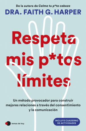 RESPETA MIS PUTOS LÍMITES
