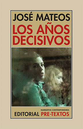 LOS AÑOS DECISIVOS