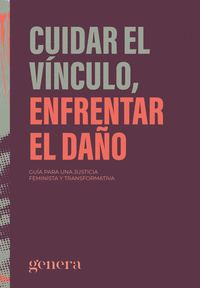 CUIDAR EL VINCULO ENFRENTAR EL DAÑO
