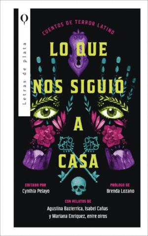 LO QUE NOS SIGUIÓ A CASA