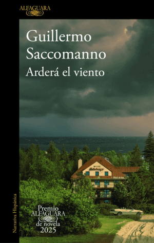 ARDERA EL VIENTO PREMIO ALFAGUARA DE NOVELA 2025