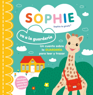 SOPHIE VA A LA GUARDERÍA