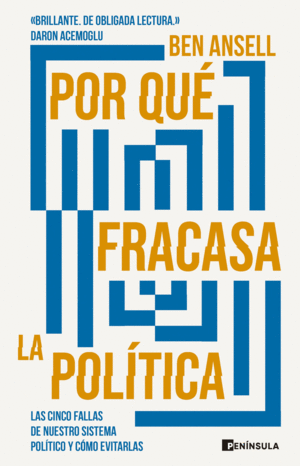 POR QUÉ FRACASA LA POLÍTICA