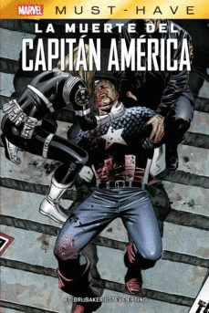 MARVEL MUST HAVE LA MUERTE DEL CAPITÁN AMÉRICA