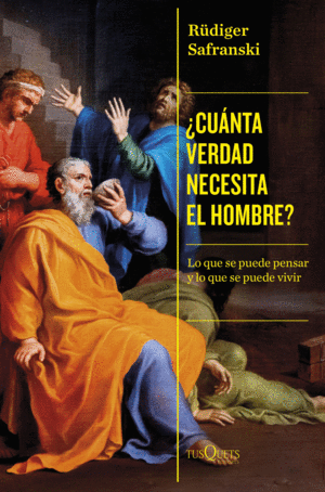 ¿CUANTA VERDAD NECESITA EL HOMBRE?