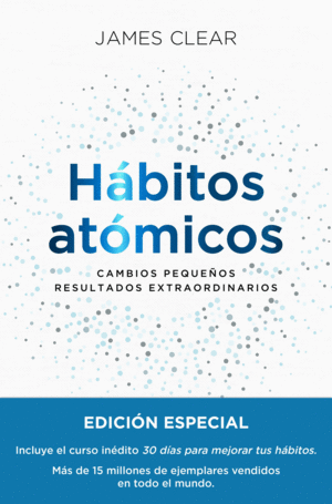 HABITOS ATOMICOS. EDICION ESPECIAL TAPA DURA