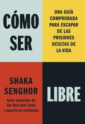 CÓMO SER LIBRE