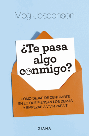 ¿TE PASA ALGO CONMIGO?
