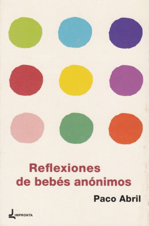 REFLEXIONES DE BEBÉS ANÓNIMOS