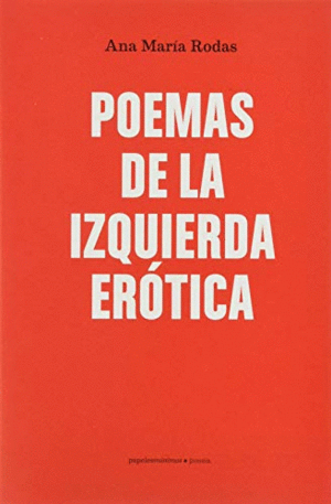 POEMAS DE LA IZQUIERDA ERÓTICA