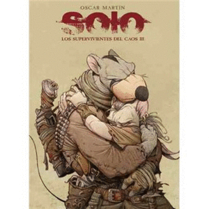 SOLO LOS SUPERVIVIENTES DEL CAOS N 03