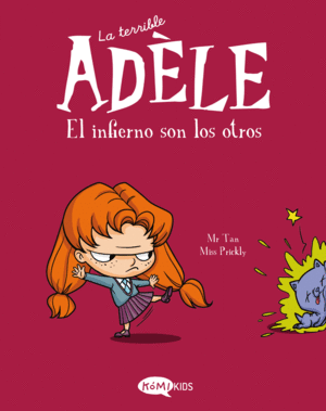 LA TERRIBLE ADÈLE VOL.2  EL INFIERNO SON LOS OTROS