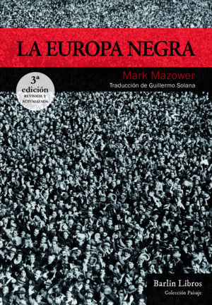 LA EUROPA NEGRA [4ª EDICIÓN]