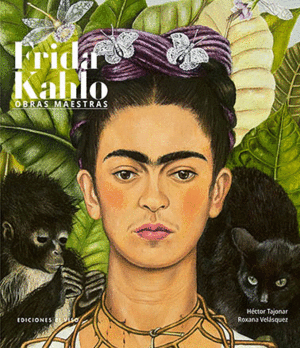 FRIDA KAHLO. OBRAS MAESTRAS