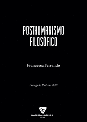 POSTHUMANISMO FILOSÓFICO