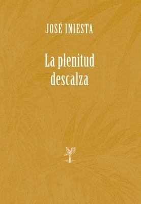 LA PLENITUD DESCALZA