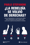 ¿LA REBELDÍA SE VOLVIÓ DE DERECHAS?