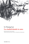 CIUDAD DONDE TE AMO,LA