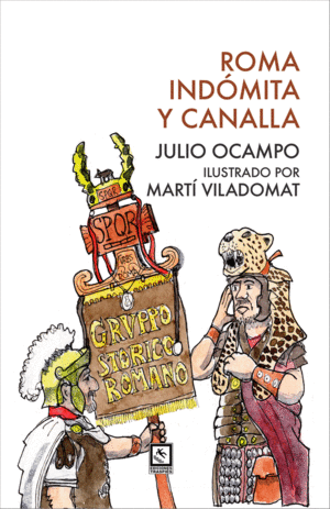 ROMA INDÓMITA Y CANALLA