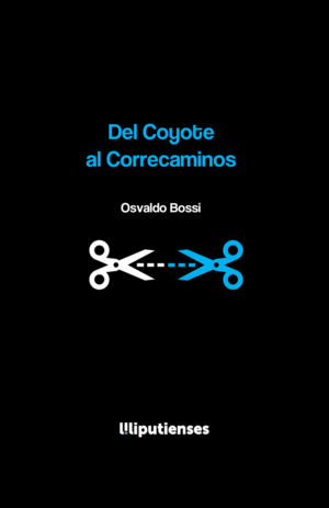 DEL COYOTE AL CORRECAMINOS