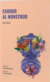 EXHIBIR AL MONSTRUO