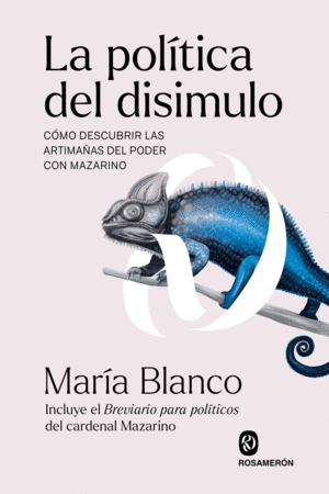 LA POLÍTICA DEL DISIMULO