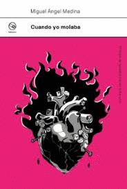 CUANDO YO MOLABA