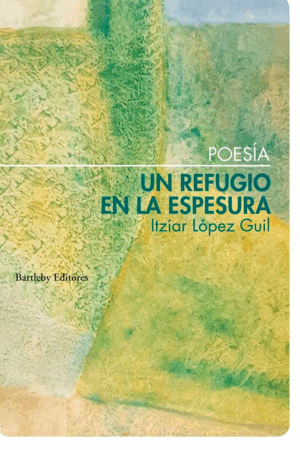 UN REFUGIO EN LA ESPESURA