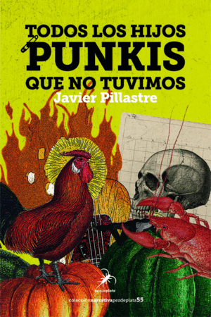 TODOS LOS HIJOS PUNKIS QUE NO TUVIMOS