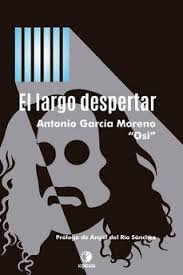 LARGO DESPERTAR, EL